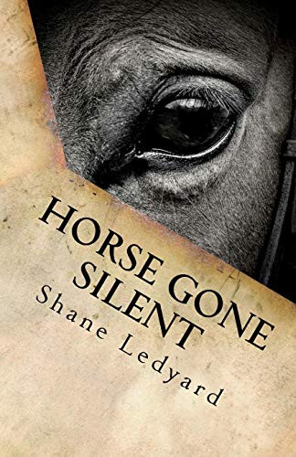 Horse Gone Silent (Horse Gone Silent Trilogy)