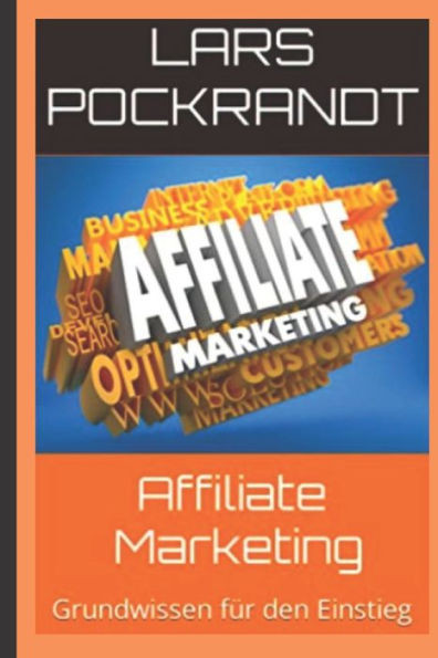 Affiliate Marketing: Grundwissen fÃ¼r den Einstieg