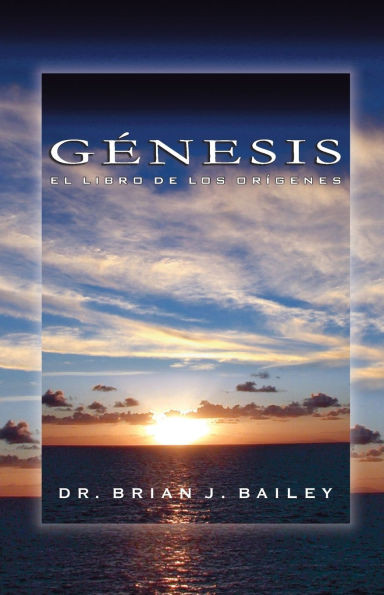 Génesis: El libro de los orígenes