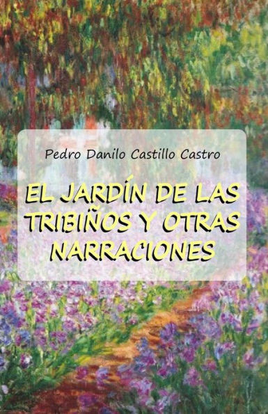 El jardÃ­n de las TribiÃ±os y otras narraciones