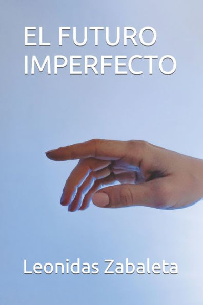 El Futuro Imperfecto