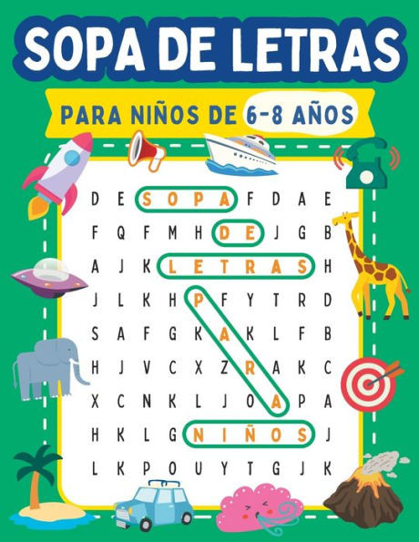 SOPA DE LETRAS para niÃ±os de 6-8 aÃ±os: Pasatiempos divertidos y educativos