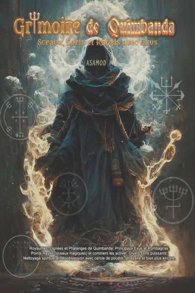 Grimoire de Quimbanda: Sceaux, Sorts et Rituels avec Exus