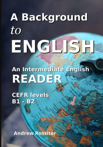 A Background to English: A cultural intermediate English reader