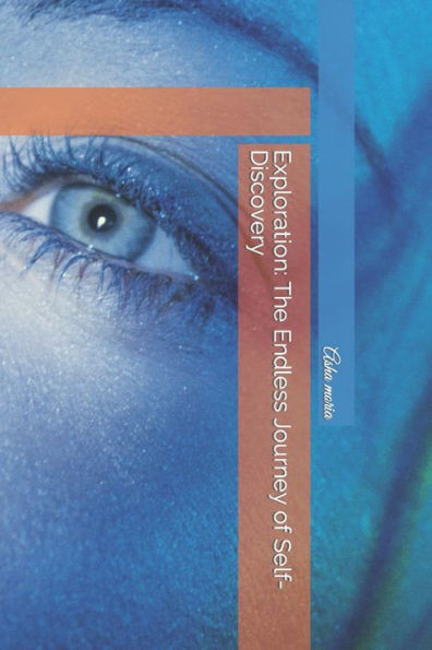 Exploration: The Endless Journey of Self-Discovery
