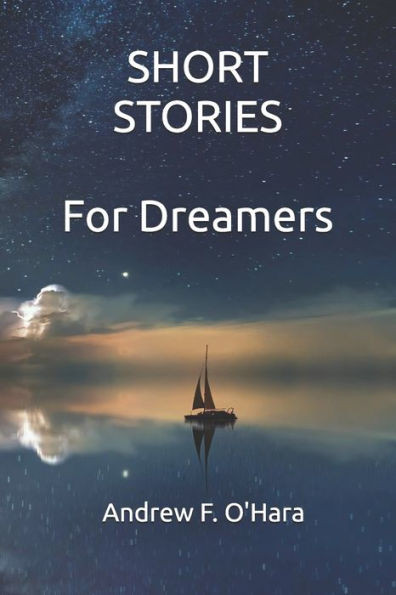 Short Stories for Dreamers
