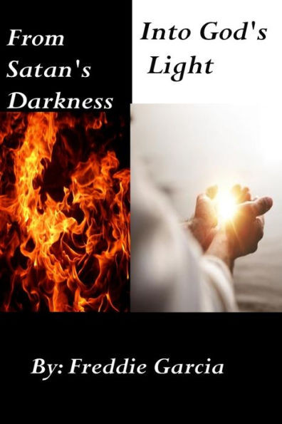From Satan's Darkness into God's Light