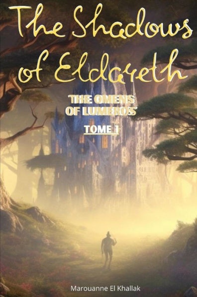The Shadows of Eldareth: The Omens of Lumeros