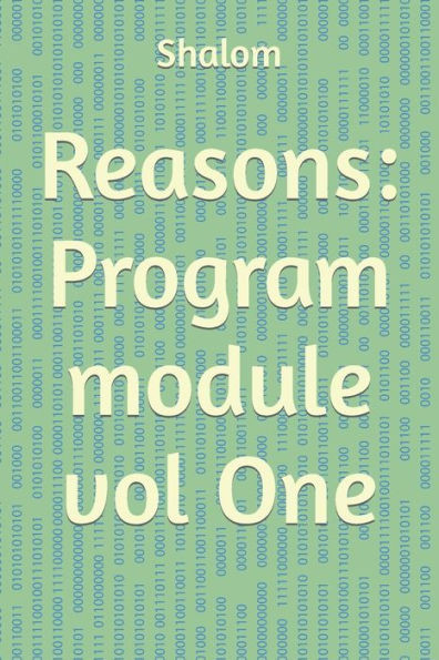 Reasons: Program module vol One