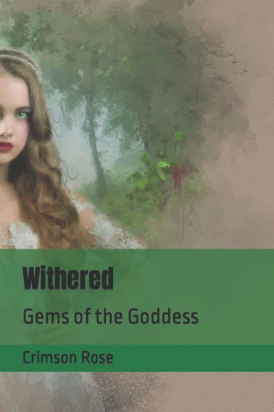 Withered: Gems of the Goddess