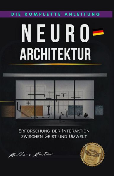 Neuroarchitektur: Erforschung der Interaktion zwischen Geist und Umwelt