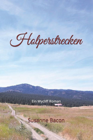Holperstrecken: Ein Wycliff Roman