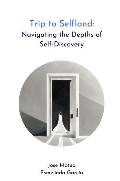 Trip to Selfland: Navigating the Depths of Self-Discovery