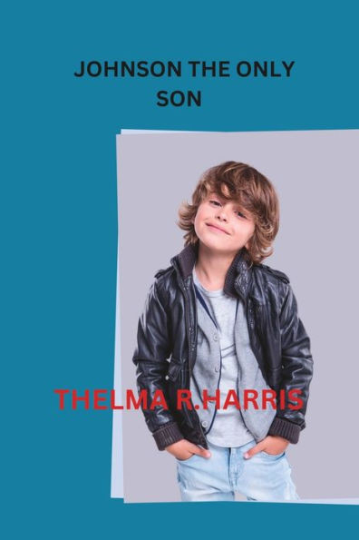 Johnson the Only Son