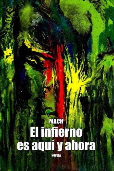 El infierno es aquÃ­ y ahora