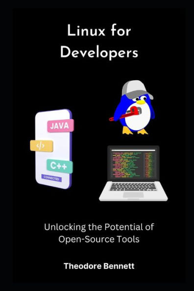 Linux for Developers: Unlocking the Potential of Open-Source Tools