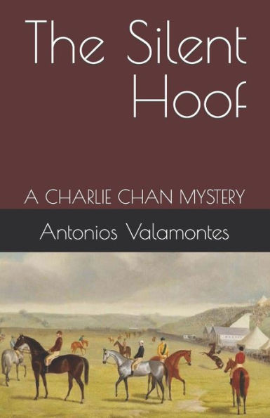 The Silent Hoof: A Charlie Chan Mystery
