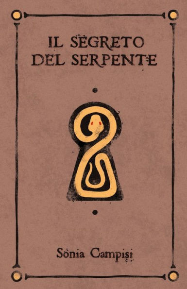 Il Segreto del Serpente: Umani non autorizzati in una sfida contro il tempo e contro il male
