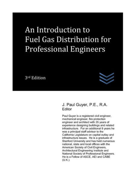 An Introduction to Fuel Gas Distribution for Professional Engineers