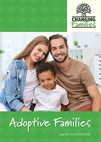 Adoptive Families (Changing Families)