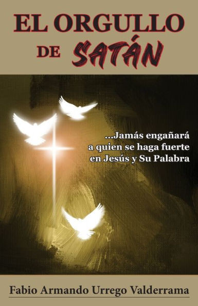 El orgullo de SatÃ¡n