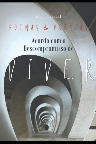 Acordo Com O Descompromisso de Viver