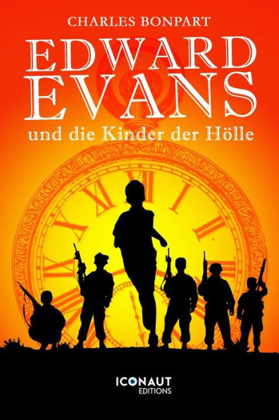 Edward Evans und die Kinder der Hölle