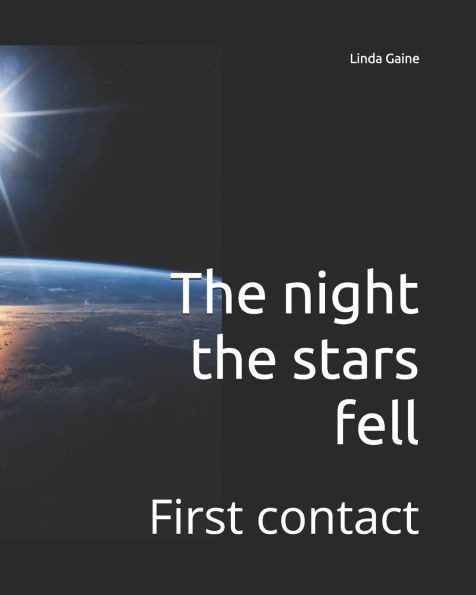 The night the stars fell: First contact