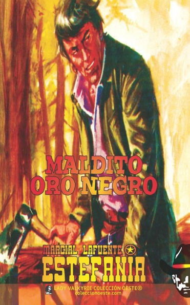 Maldito oro negro (ColecciÃ³n Oeste)