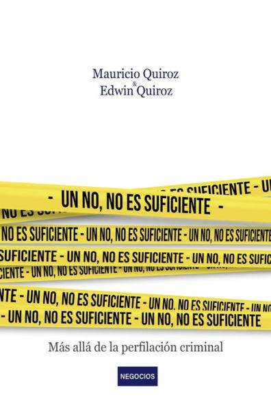 Un no, no es suficiente: Más alla de la perfilación criminal