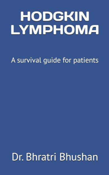 Hodgkin lymphoma: A survival guide for patients