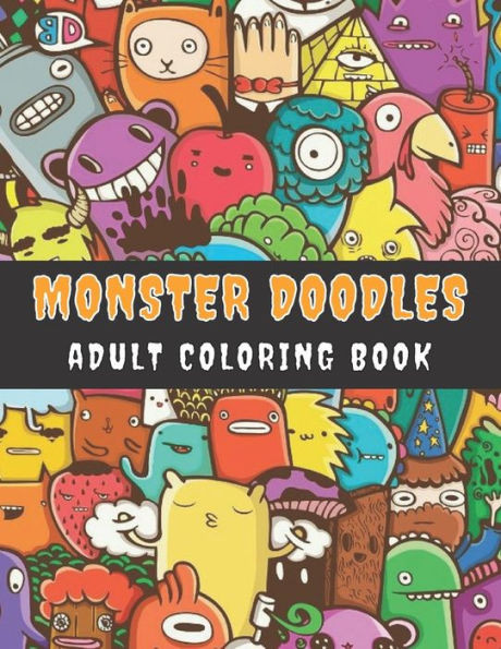 70 Doodles Adult Coloring Book: Adult Coloring Book, Hours Of Fun And Relaxation
