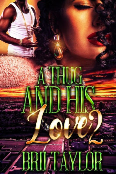 A Thug And His Love 2