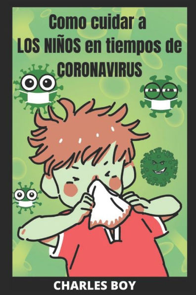Como cuidar a los NIÃ‘OS en tiempo de CORONAVIRUS