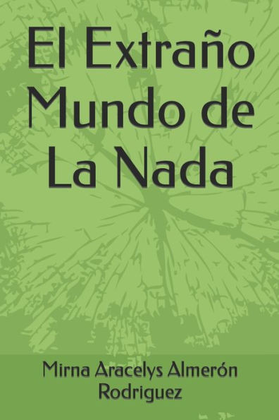 El Extraño Mundo de La Nada