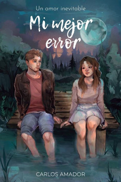 Mi Mejor Error: Un amor inevitable