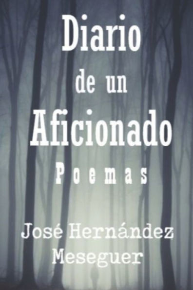 Diario de un Aficionado