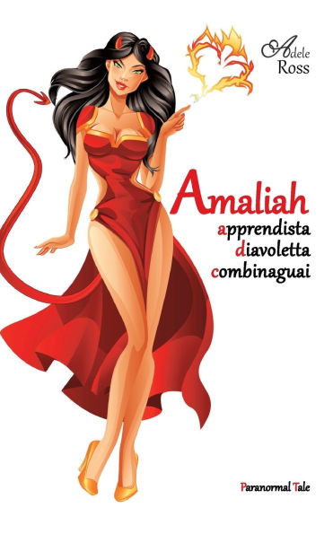 Amaliah: apprendista diavoletta combinaguai