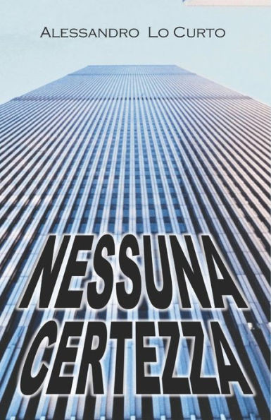 Nessuna Certezza: VeritÃ  o finzione?