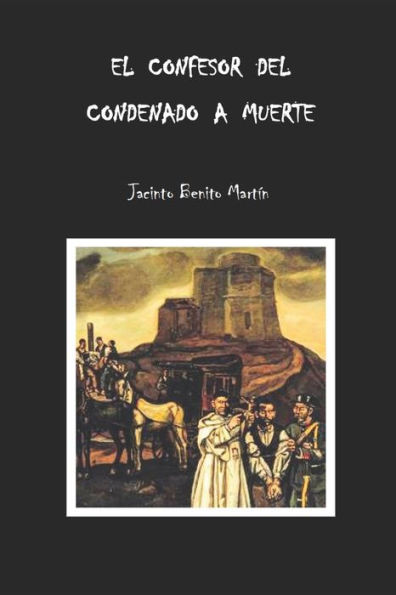 El Confesor del Condenado a Muerte