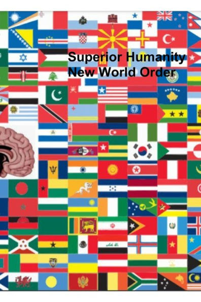 Superior Humanity New World Order