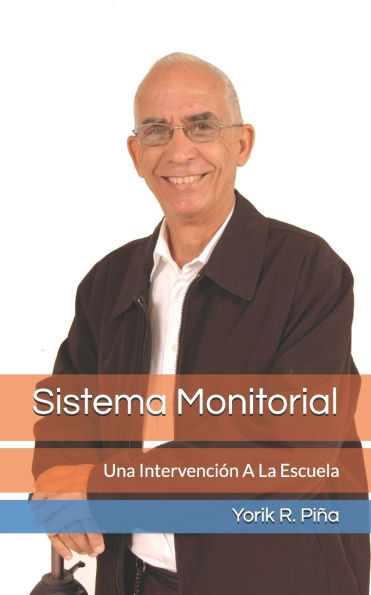 Sistema Monitorial: Una IntervenciÃ³n A La Escuela