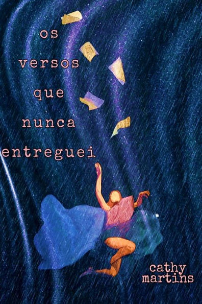 Os versos que nunca entreguei