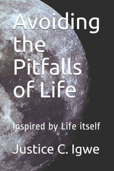 Avoiding the Pitfalls of Life: Inspired by Life itself