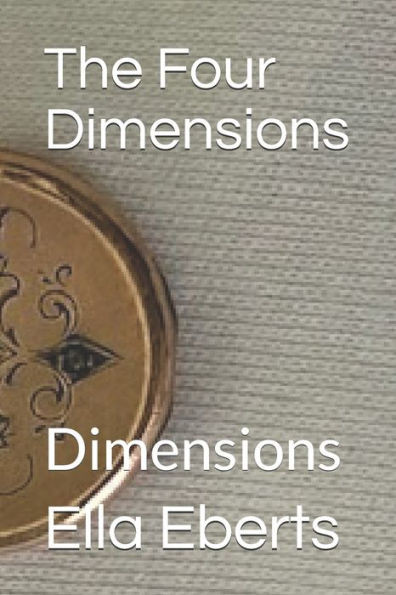 The Four Dimensions: Dimensions
