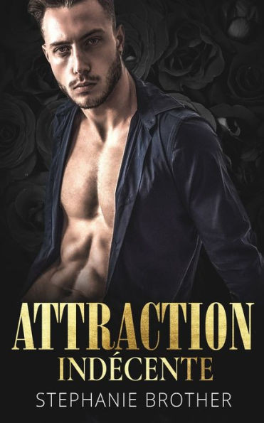 Attraction IndÃ©cente: Romance de Milliardaire