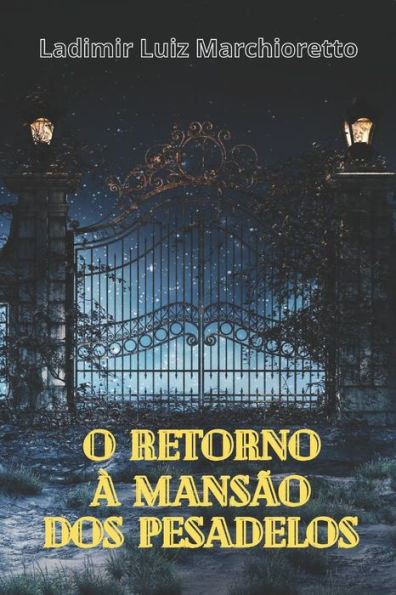O retorno Ã  mansÃ£o dos pesadelos: A continuaÃ§Ã£o do mal