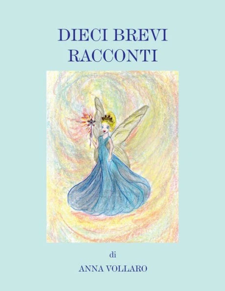 Dieci Brevi Racconti