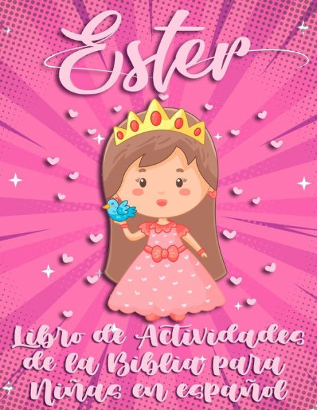 Libro de Actividades de la Biblia para NiÃ±as en EspaÃ±ol: Ester, 100 Puzzles