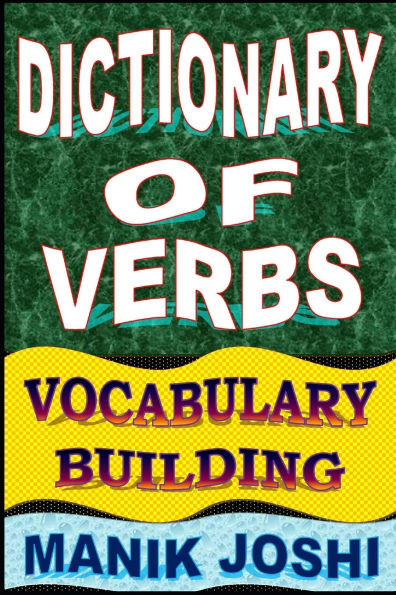 Dictionary of Verbs: Vocabulary Building